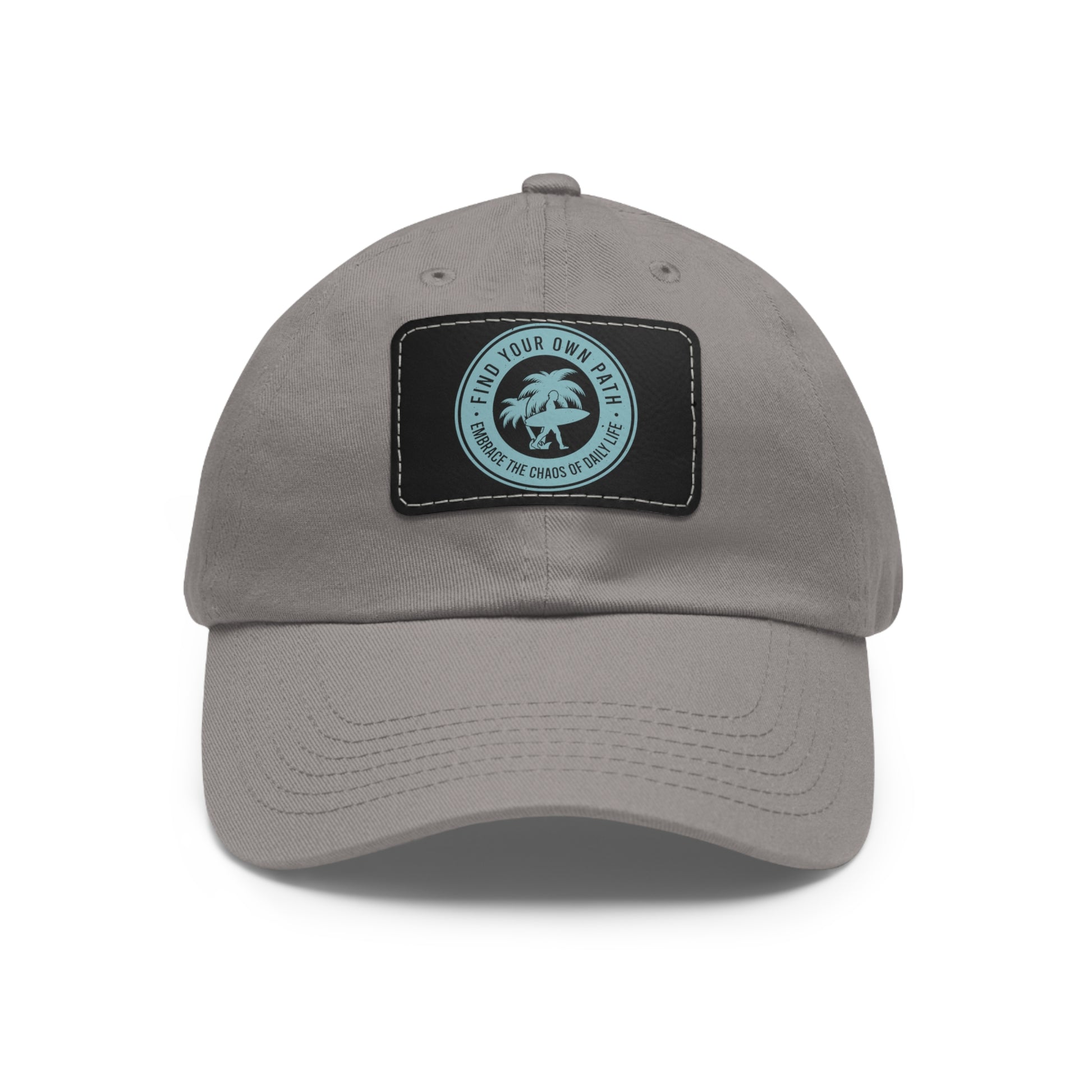 Find Your Own Path, Embrace the Chaos Of life - Premium Hat