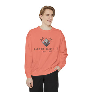 Embrace The Random - Discover The Extraordinary - Unisex Garment-Dyed Sweatshirt