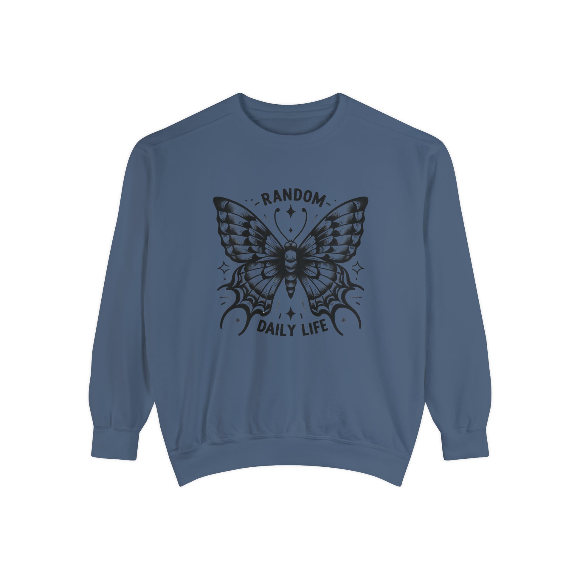 Random Daily Life ( Black Butterfly ) - Unisex Garment-Dyed Sweatshirt