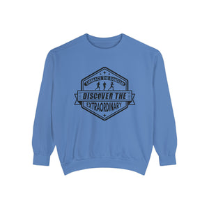 Embrace The Random - Discover The Extraordinary - Unisex Garment-Dyed Sweatshirt