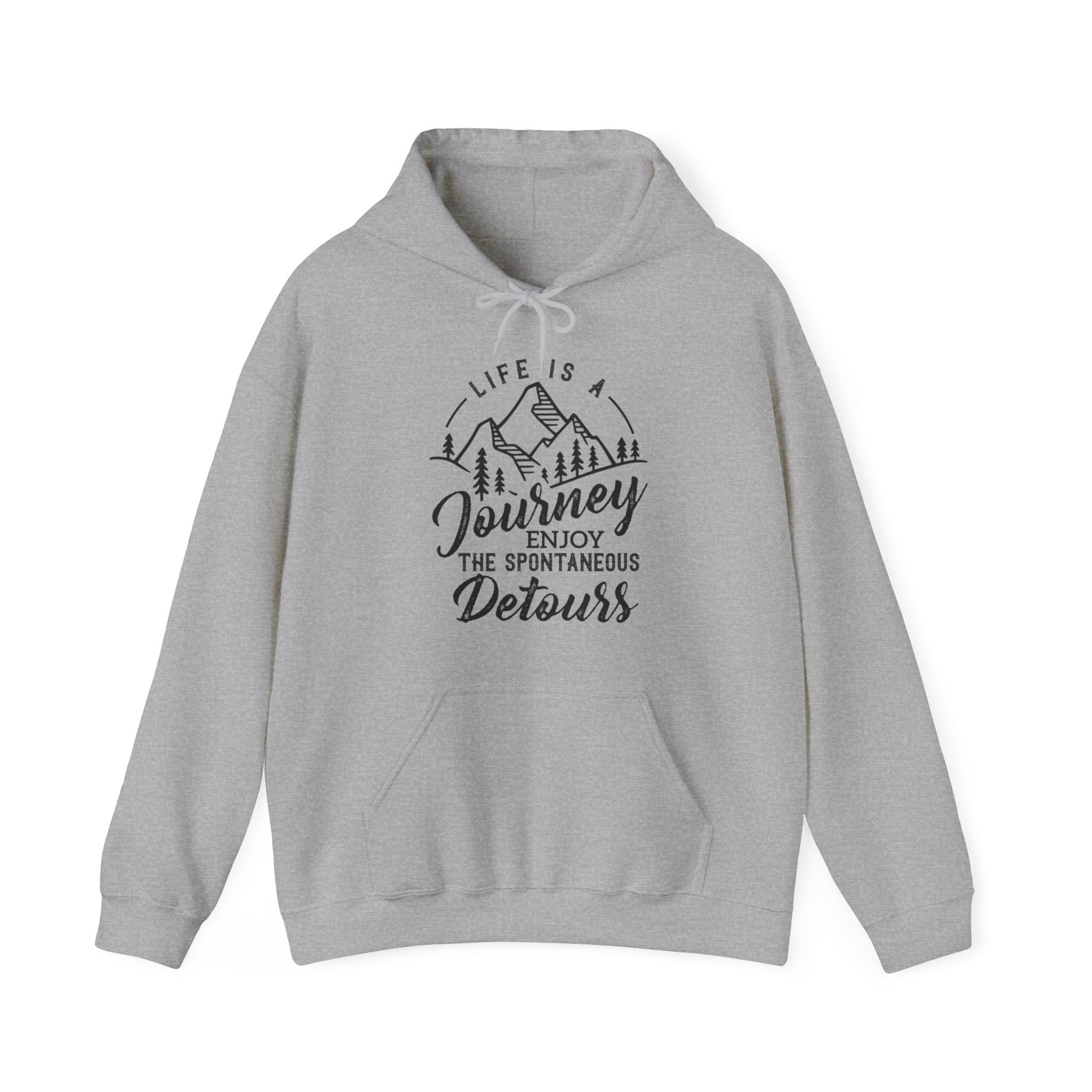 Life Is A Journey Enjoy, The Spontaneous Detours - Unisex Hoodie