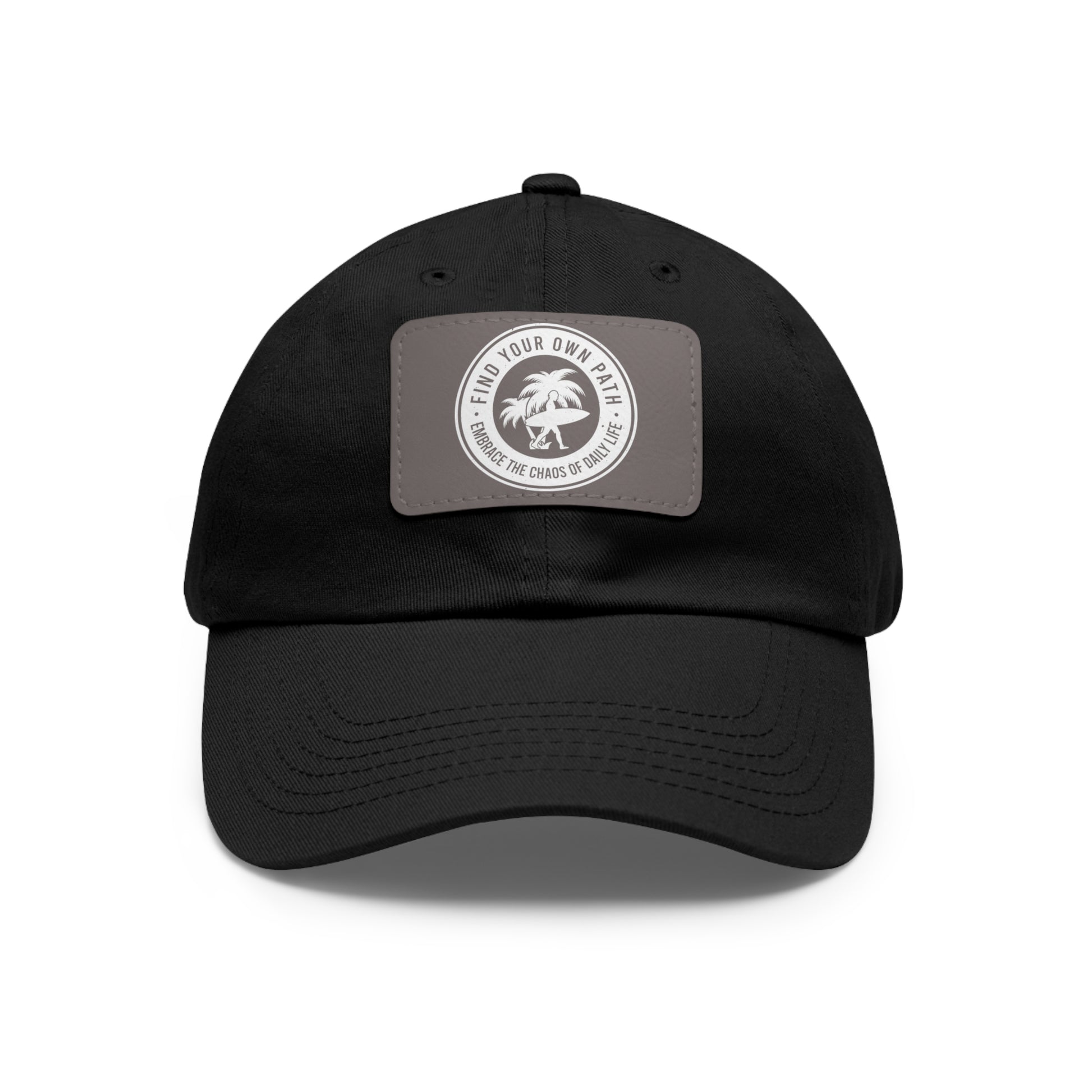 Find Your Own Path, Embrace the Chaos Of life - Premium Hat