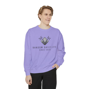 Embrace The Random - Discover The Extraordinary - Unisex Garment-Dyed Sweatshirt