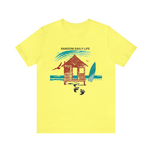 Random Daily Life ( Beach House) - Unisex Tee