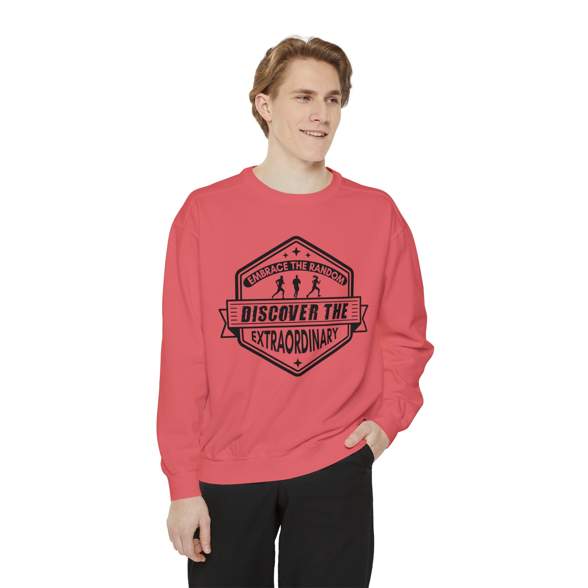 Embrace The Random - Discover The Extraordinary - Unisex Garment-Dyed Sweatshirt