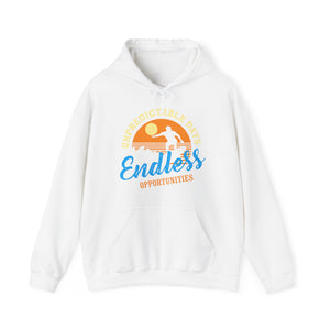 Unpredictable Days, Endless opportunities - Unisex Hoodie