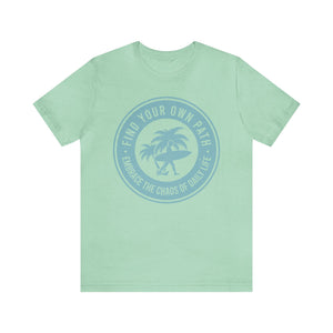 Find Your Own Path, Embrace the Chaos Of life - Unisex Tee