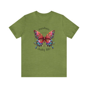 Random Daily Life ( Beautiful Butterfly)  - Unisex Tee