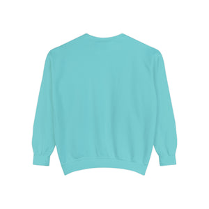 Make Everyday An Adventure Live Life Randomly - Unisex Garment-Dyed Sweatshirt