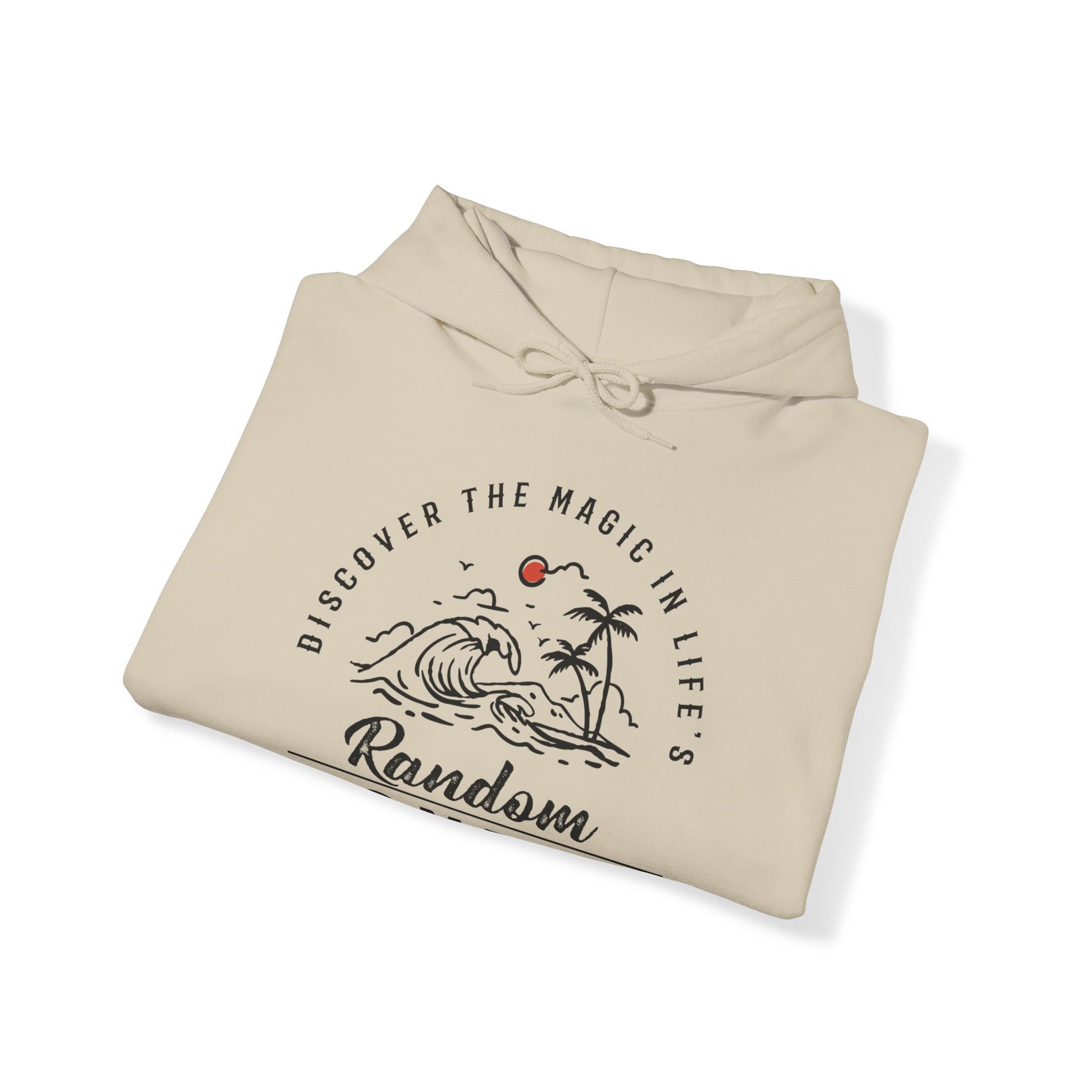 Create Your Own Story Embrace, Life's Randomness - Unisex Hoodie