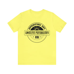 Unpredictable Days, Limitless Possibilities - Unisex Tee