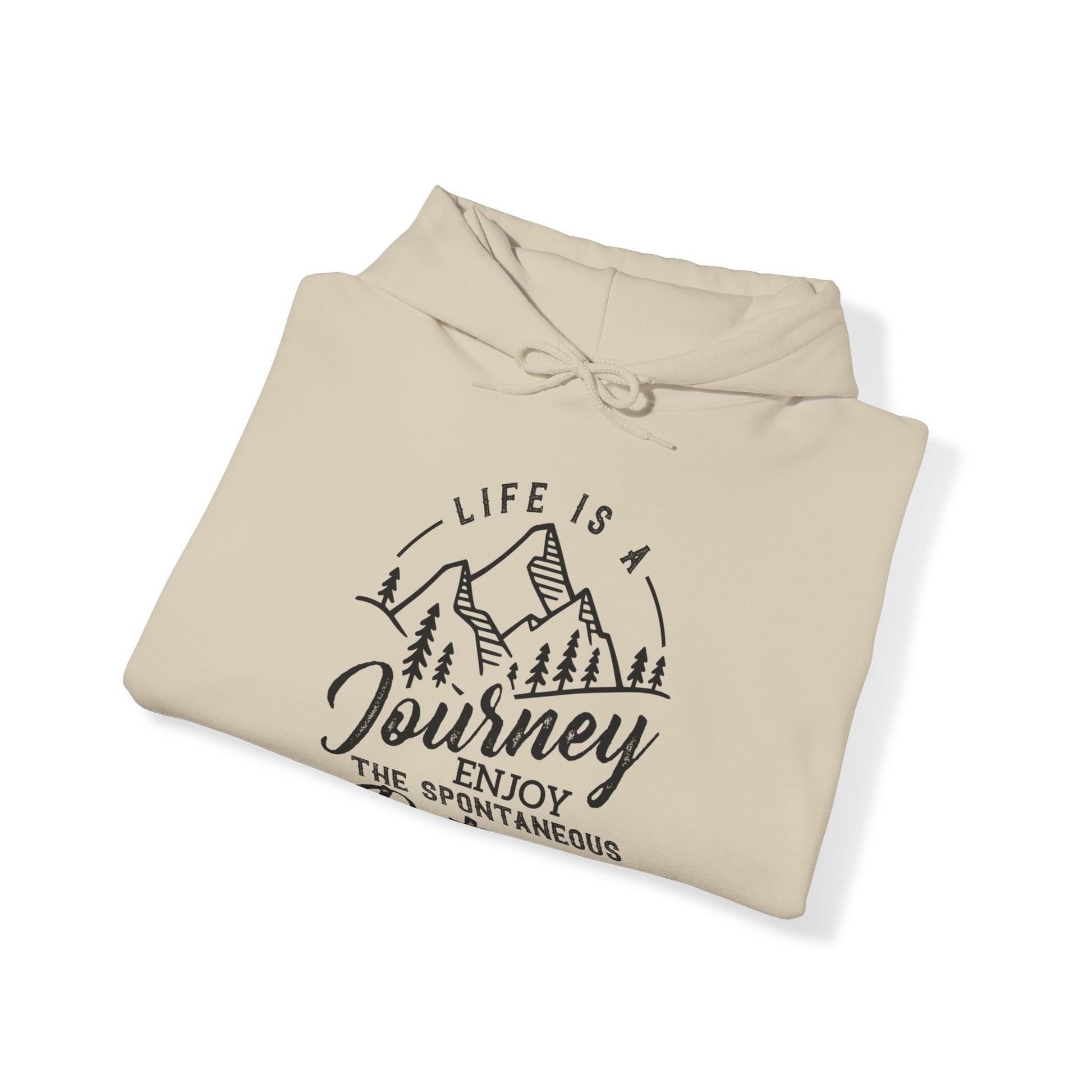 Life Is A Journey Enjoy, The Spontaneous Detours - Unisex Hoodie