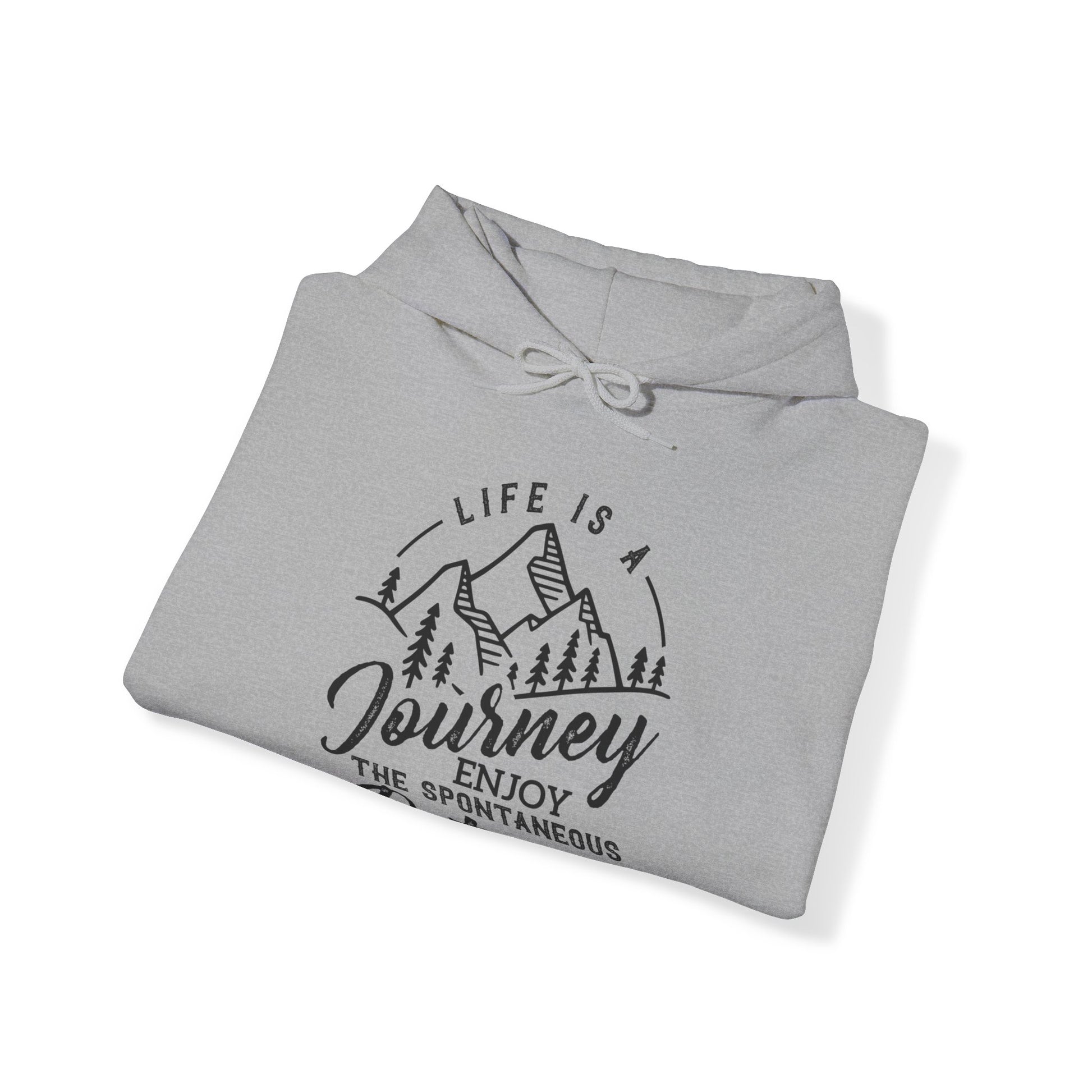 Life Is A Journey Enjoy, The Spontaneous Detours - Unisex Hoodie