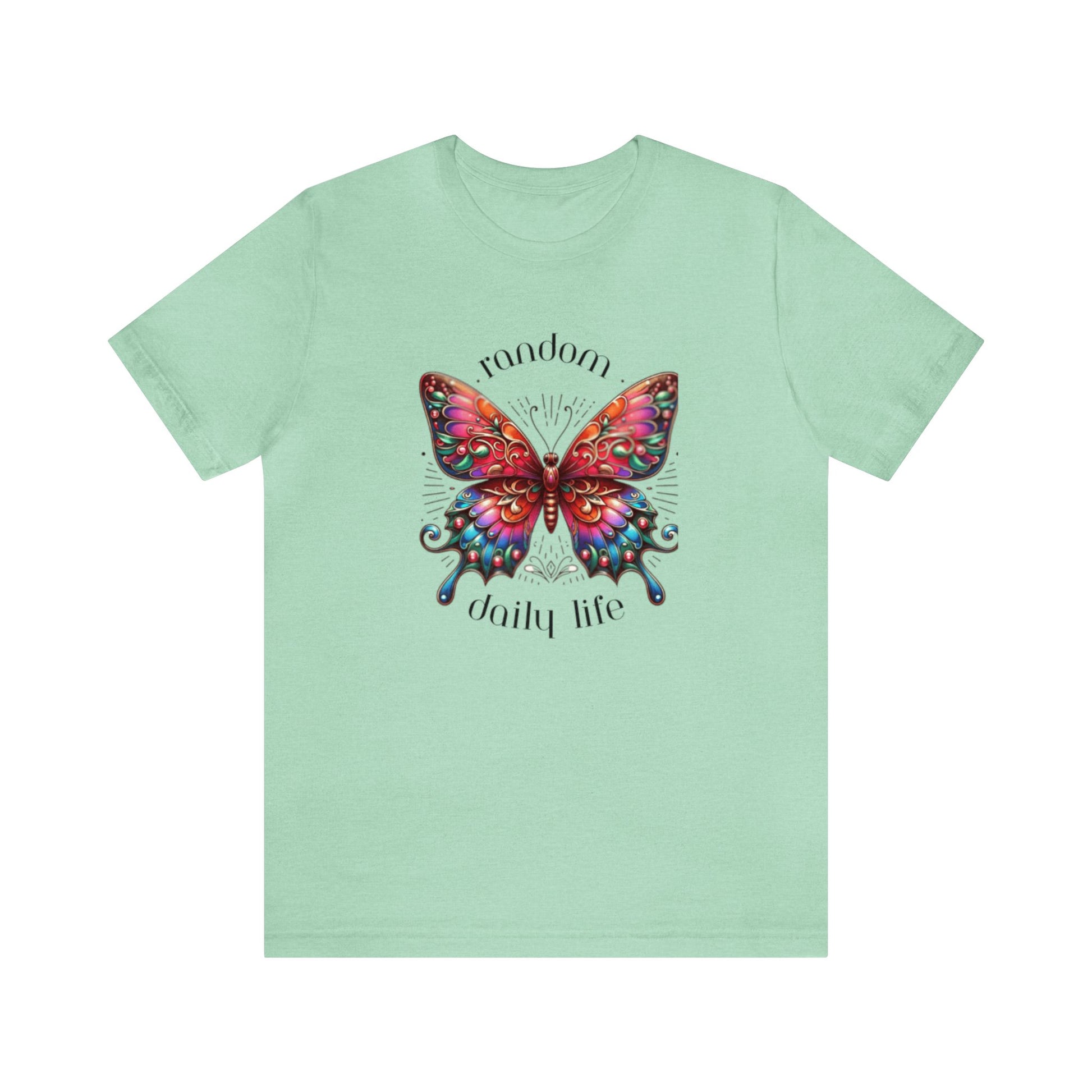 Random Daily Life ( Beautiful Butterfly)  - Unisex Tee