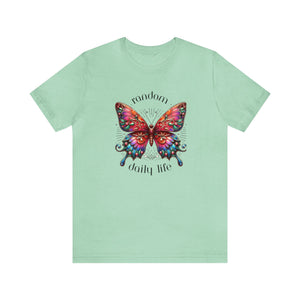 Random Daily Life ( Beautiful Butterfly)  - Unisex Tee