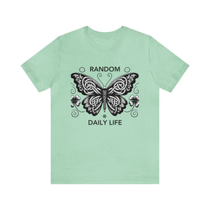 Random Daily Life ( The Grey Butterfly) - Unisex Tee