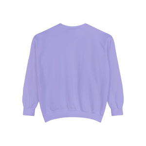 Make Everyday An Adventure Live Life Randomly - Unisex Garment-Dyed Sweatshirt