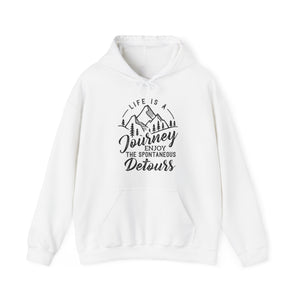 Life Is A Journey Enjoy, The Spontaneous Detours - Unisex Hoodie