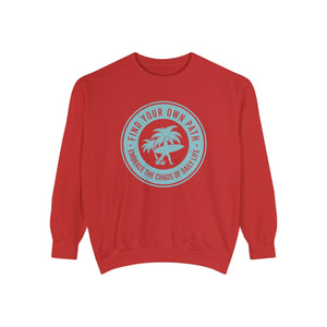 Find Your Own Path, Embrace the Chaos Of life - Unisex Garment-Dyed Sweatshirt