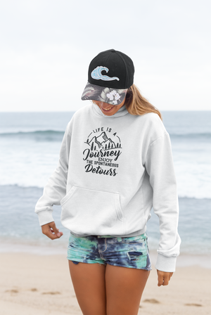 Life Is A Journey Enjoy, The Spontaneous Detours - Unisex Hoodie